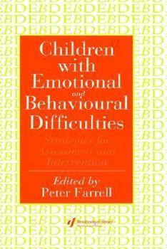 Hardcover Children With Emotional And Behavioural Difficulties: Strategies For Assessment And Intervention Book