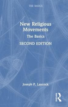 Hardcover New Religious Movements: The Basics Book