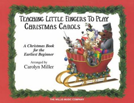 Paperback Teaching Little Fingers to Play Christmas Carols: Early Elementary Piano Solos with Optional Teacher Accompaniments Book