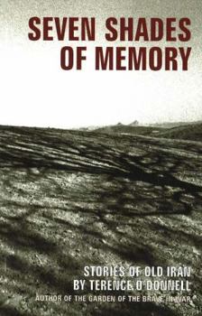 Paperback Seven Shades of Memory: Stories of Old Iran Book