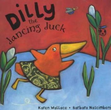 Board book Dilly the Dancing Duck Book