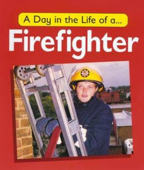 Paperback A Day in the Life of a Firefighter Book