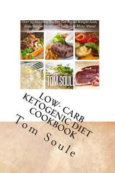 Paperback Low- Carb Ketogenic Diet Cookbook: Low- Carb Ketogenic Boxset - The Ultimate Delicious Low- Carb Ketogenic Diet Cookbook + the Ultimate Ketogenic Reci Book