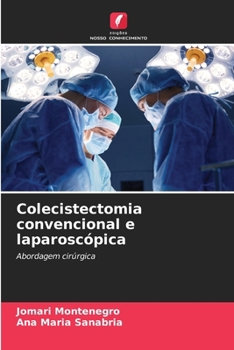 Paperback Colecistectomia convencional e laparoscópica [Portuguese] Book