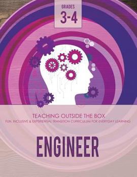 Paperback Engineer: Grades 3-4: Fun, inclusive & experiential transition curriculum for everyday learning Book