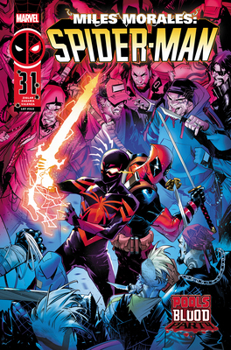 Paperback Miles Morales: Spider-Man/Deadpool - Pools of Blood Book