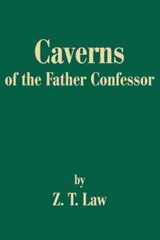Paperback Caverns of the Father Confessor Book