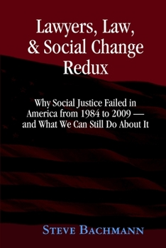 Paperback Lawyers, Law and Social Change: (Updated for 2012 and Beyond) Book