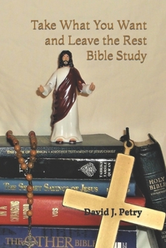 Paperback Take What You Want and Leave the Rest Bible Study Book