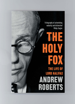 Paperback The Holy Fox: The Life of Lord Halifax Book