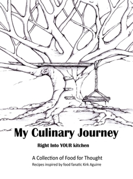 Hardcover My Culinary Journey: Right into Your Kitchen Book