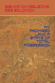 Paperback My Promised Land a State of Total Possession Book