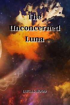Paperback The Unconcerned Luna Book