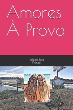 Paperback Amores À Prova [Portuguese] Book