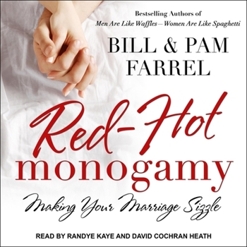 Audio CD Red-Hot Monogamy: Making Your Marriage Sizzle Book