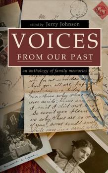 Paperback Voices From Our Past: an anthology of family memories Book
