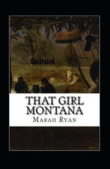 Paperback That Girl Montana Illustrated Book