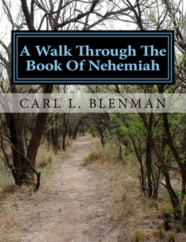 Paperback A Walk Through The Book Of Nehemiah: A Workbook Book