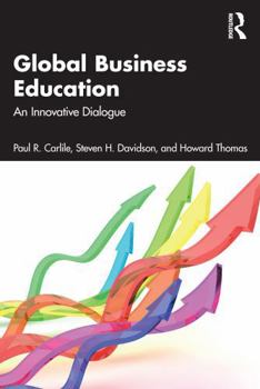 Paperback Global Business Education: An Innovative Dialogue Book