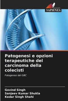 Paperback Patogenesi e opzioni terapeutiche del carcinoma della colecisti [Italian] Book