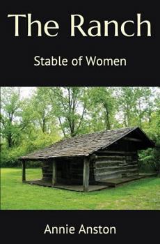 Paperback The Ranch: Stable of Women Book