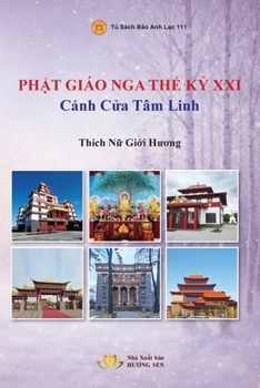 Ph?t Giáo Nga Th? K? XXI - Cánh C?a Tâm Linh (Vietnamese Edition)