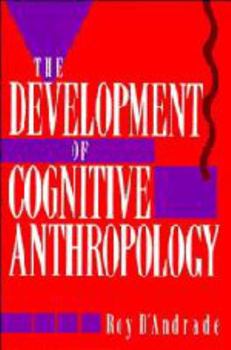 Hardcover The Development of Cognitive Anthropology Book