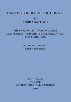 Dante's Poetry of Donati (Society for Italian Studies Occasional Papers)