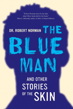 Hardcover The Blue Man and Other Stories of the Skin Book