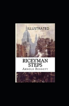 Paperback Riceyman Steps Illustrated Book