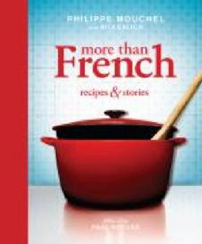Hardcover More than French, Recipes & Stories Book