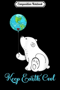Composition Notebook: Polar Bear Earth Day Gift Everyday Hour  Journal/Notebook Blank Lined Ruled 6x9 100 Pages