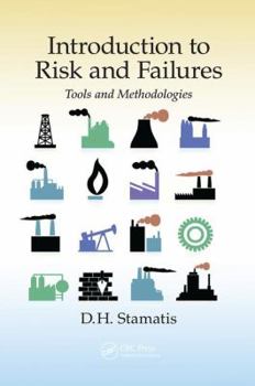 Paperback Introduction to Risk and Failures: Tools and Methodologies Book