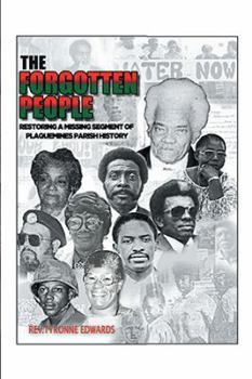 Hardcover The Forgotten People: Restoring a Missing Segment of Plaquemines Parish History Book