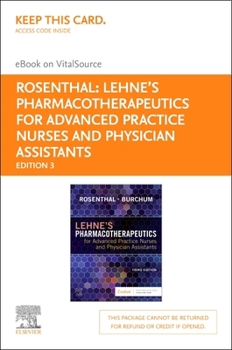 Printed Access Code Lehne's Pharmacotherapeutics for Advanced Practice Nurses and Physician Assistants - Elsevier eBook on Vitalsource (Retail Access Card) Book