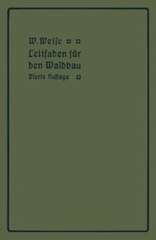 Paperback Leitfaden Für Den Waldbau [German] Book