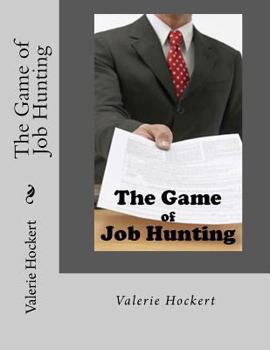 Paperback The Game of Job Hunting Book