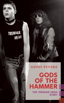 Paperback Gods of the Hammer: The Teenage Head Story Book