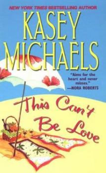 This Can't Be Love - Book  of the Summer Lovin'