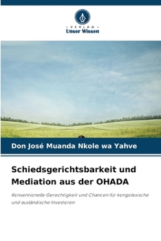 Paperback Schiedsgerichtsbarkeit und Mediation aus der OHADA [German] Book