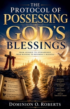 The Protocol of Possessing God's Blessings