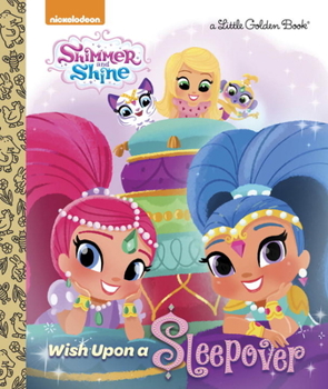 Hardcover Wish Upon a Sleepover (Shimmer and Shine) Book