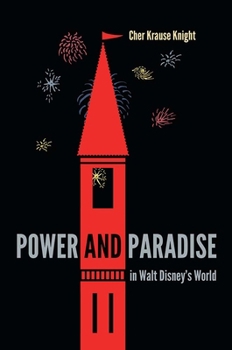 Paperback Power and Paradise in Walt Disney's World Book