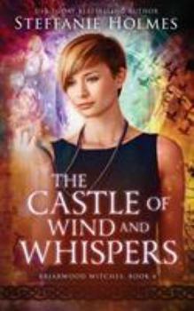 Paperback The Castle of Wind and Whispers Book