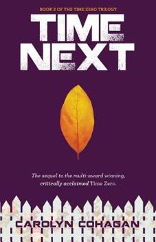 Time Next - Book #2 of the Time Zero Trilogy
