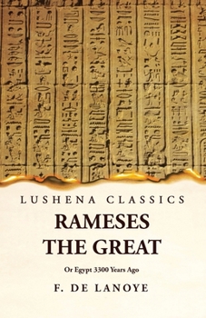 Paperback Rameses the Great Or Egypt 3300 Years Ago Book