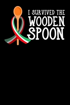 I Survived The Wooden Spoon: Notebook 6x9 (A5) Squared for Wooden Spoon Survivor I 120 pages I Gift