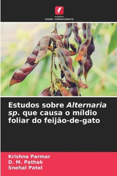 Paperback Estudos sobre Alternaria sp. que causa o míldio foliar do feijão-de-gato [Portuguese] Book