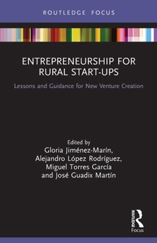 Paperback Entrepreneurship for Rural Start-ups: Lessons and Guidance for New Venture Creation Book