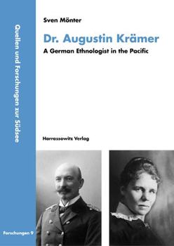 Paperback Dr. Augustin Kramer: A German Ethnologist in the Pacific Book